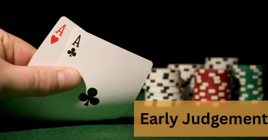 Poker player holding ace of clubs showing early judgement mistake at poker table